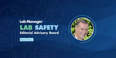 headshot of Bob Emery with graphic that reads Lab Manager Lab Safety Editorial Advisory Board